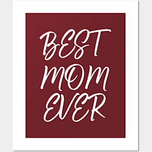 Best Mom Ever Posters and Art